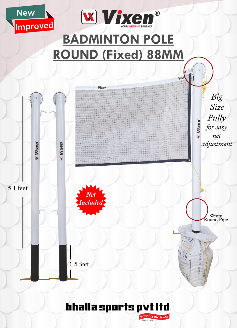 BADMINTON ROUND POLES FIXED (88 MM) Vixen India